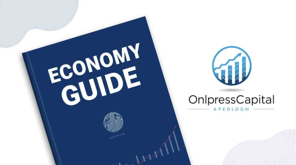 Economy Guide OnpressCapital: Must See Powerful Insights Now Economy Guide OnpressCapital: Must See Powerful Insights Now